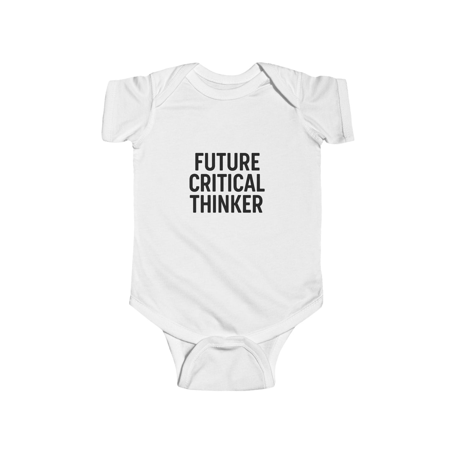 Future Critical Thinker Infant Bodysuit - Cute Baby Gift, Newborn Outfit, Baby Shower Present, Toddler Clothing, Inspirational Baby Wear