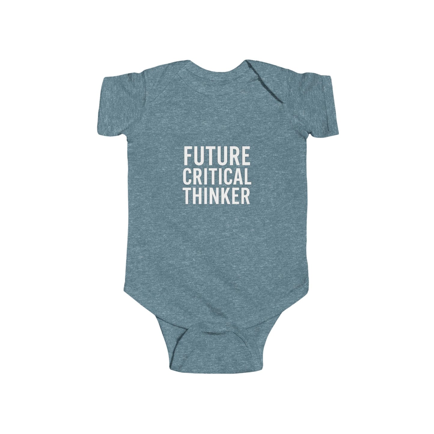 Future Critical Thinker Infant Bodysuit - Cute Baby Gift, Newborn Outfit, Baby Shower Present, Toddler Clothing, Inspirational Baby Wear