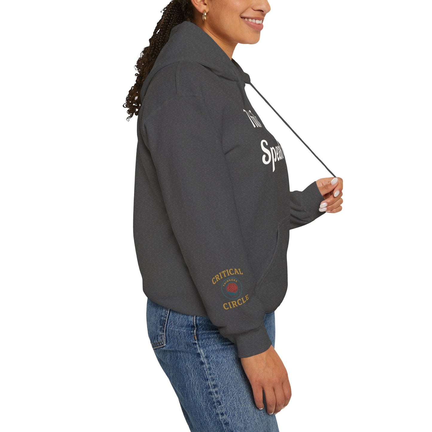 'Think Twice speak once' Critical Thinkers Circle Hoodie
