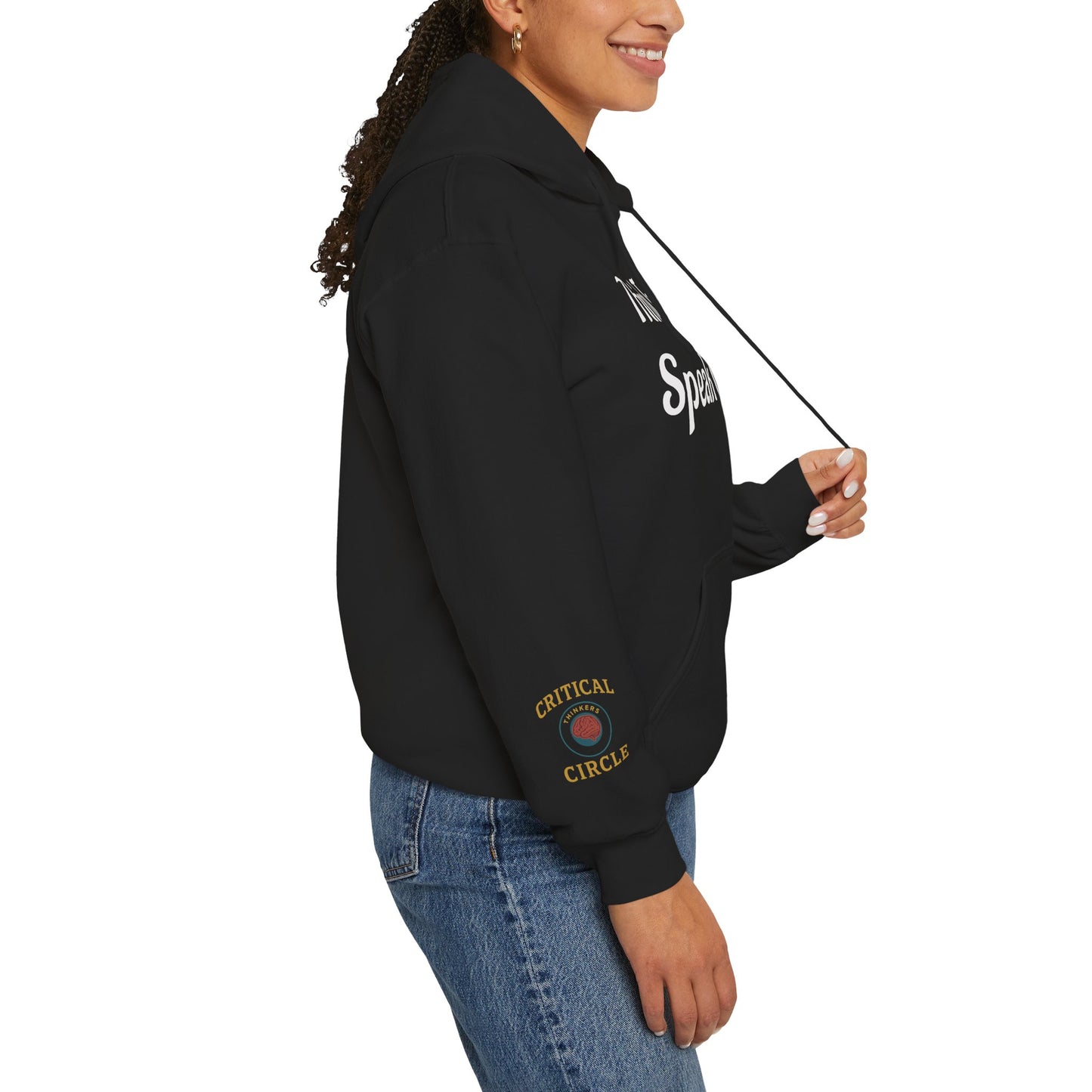 'Think Twice speak once' Critical Thinkers Circle Hoodie