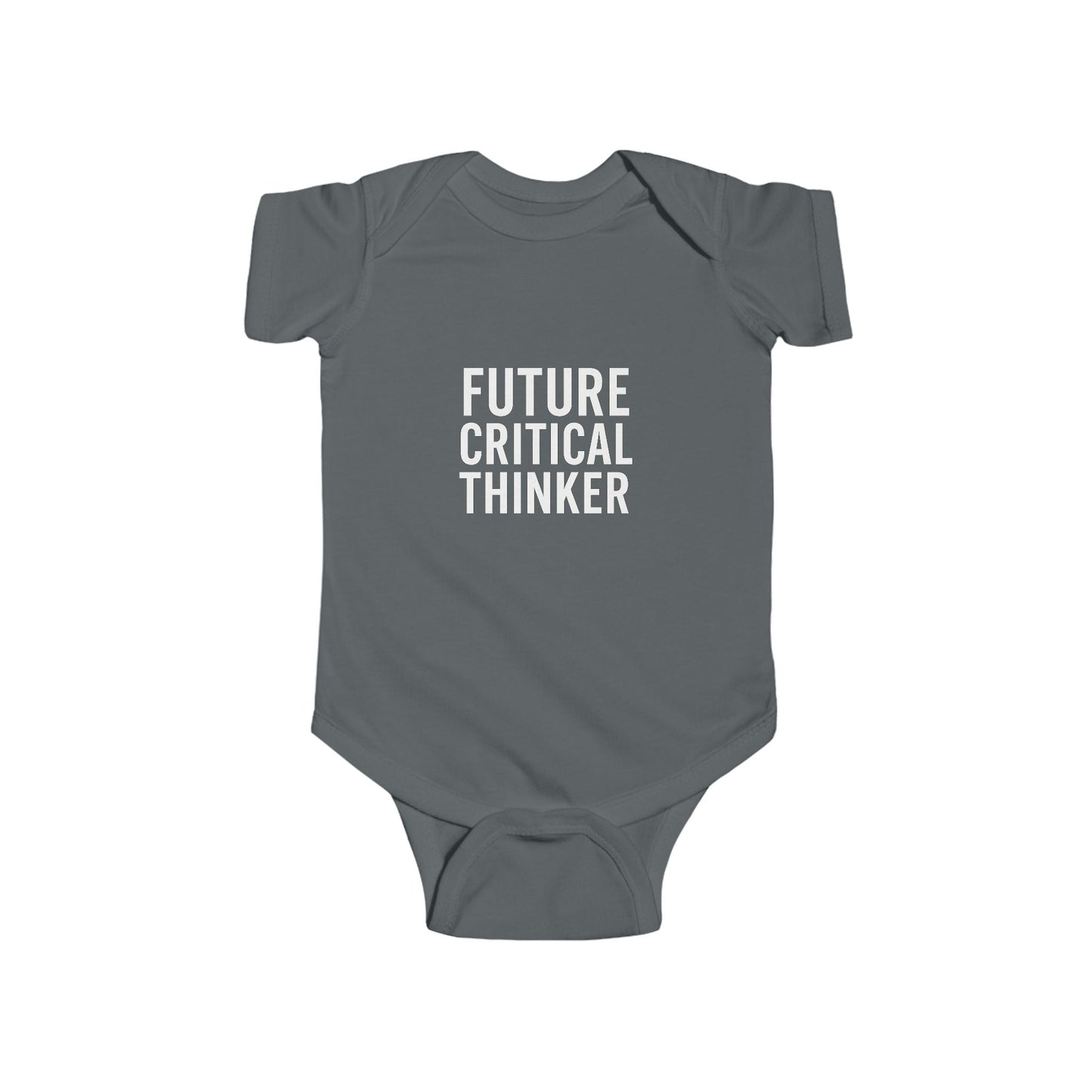 Future Critical Thinker Infant Bodysuit - Cute Baby Gift, Newborn Outfit, Baby Shower Present, Toddler Clothing, Inspirational Baby Wear