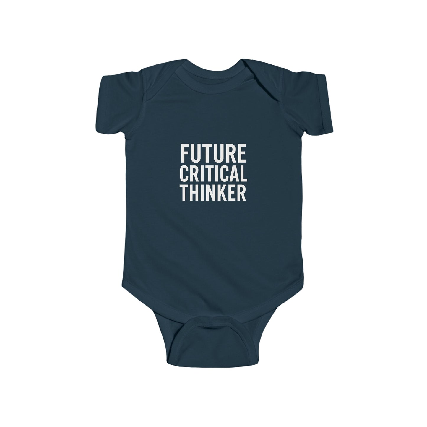 Future Critical Thinker Infant Bodysuit - Cute Baby Gift, Newborn Outfit, Baby Shower Present, Toddler Clothing, Inspirational Baby Wear