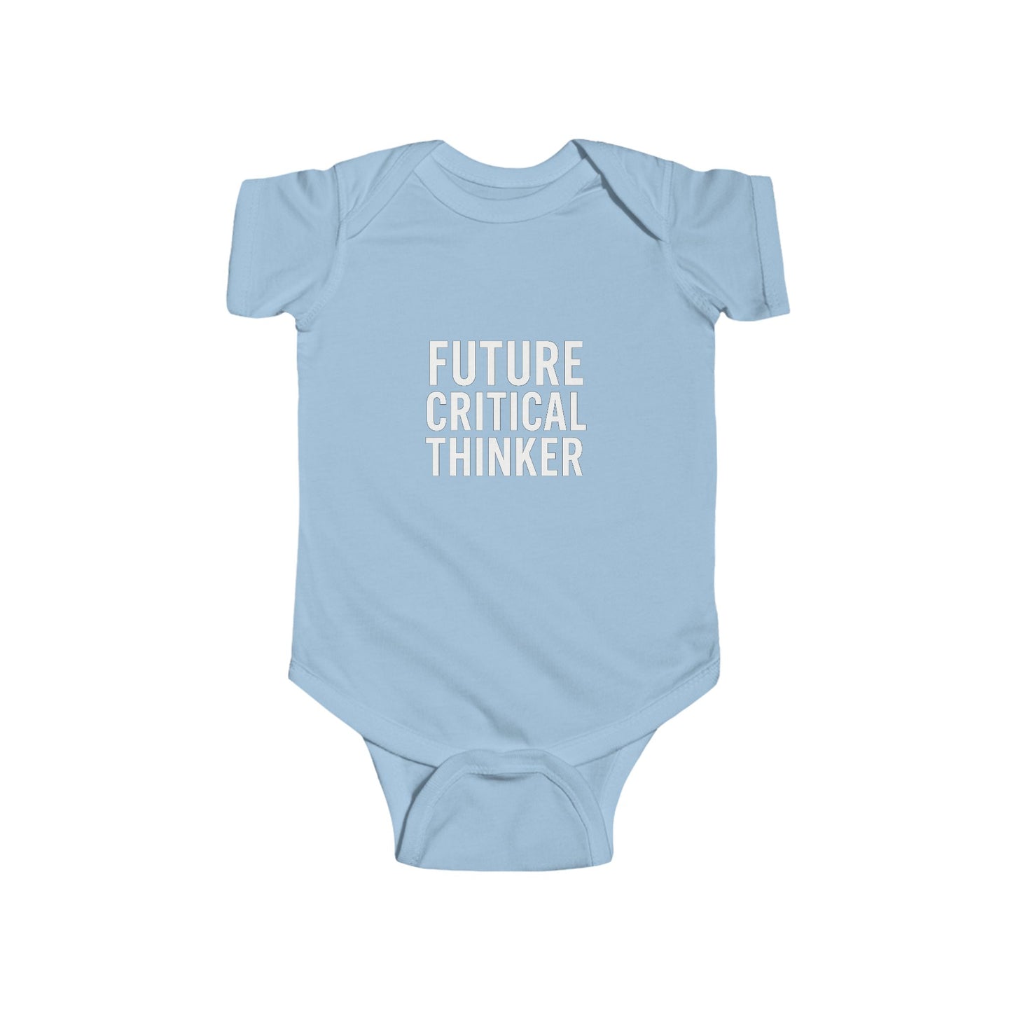 Future Critical Thinker Infant Bodysuit - Cute Baby Gift, Newborn Outfit, Baby Shower Present, Toddler Clothing, Inspirational Baby Wear