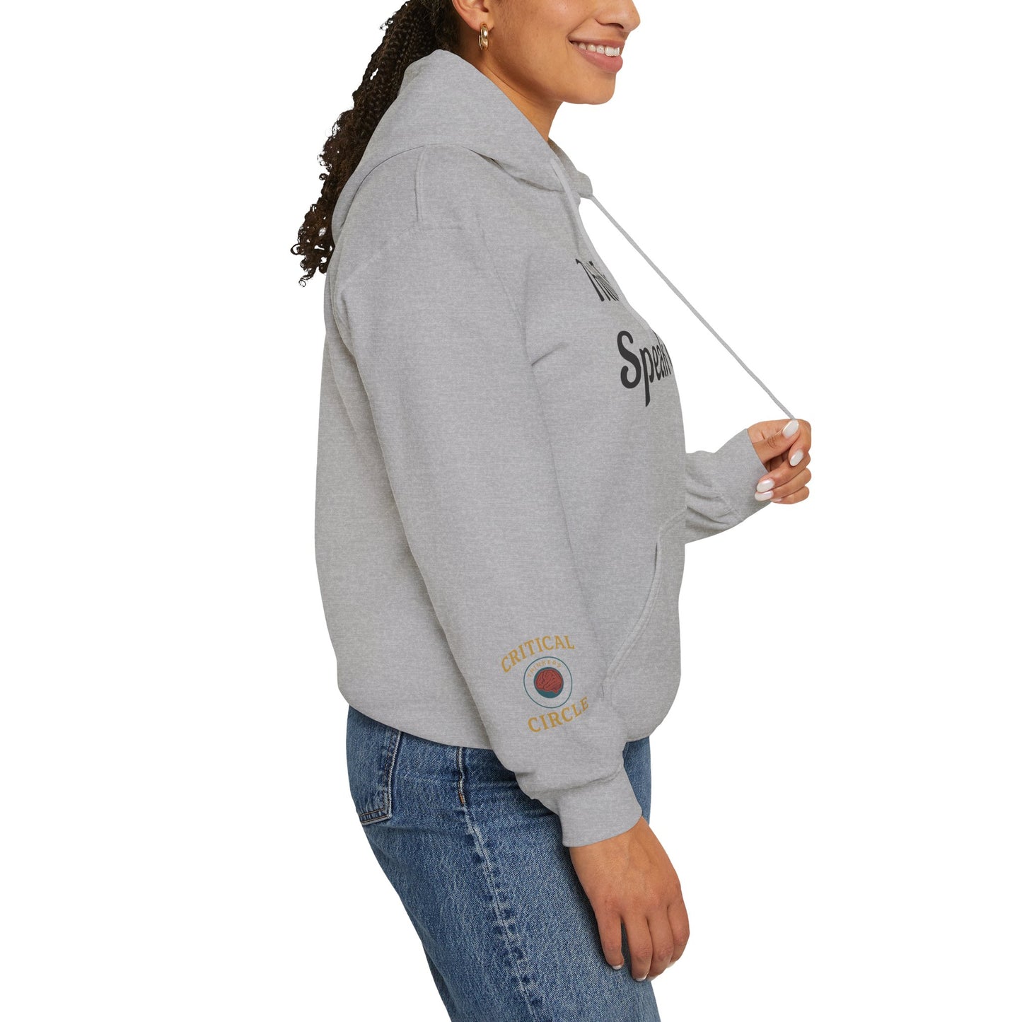 'Think Twice speak once' Critical Thinkers Circle Hoodie