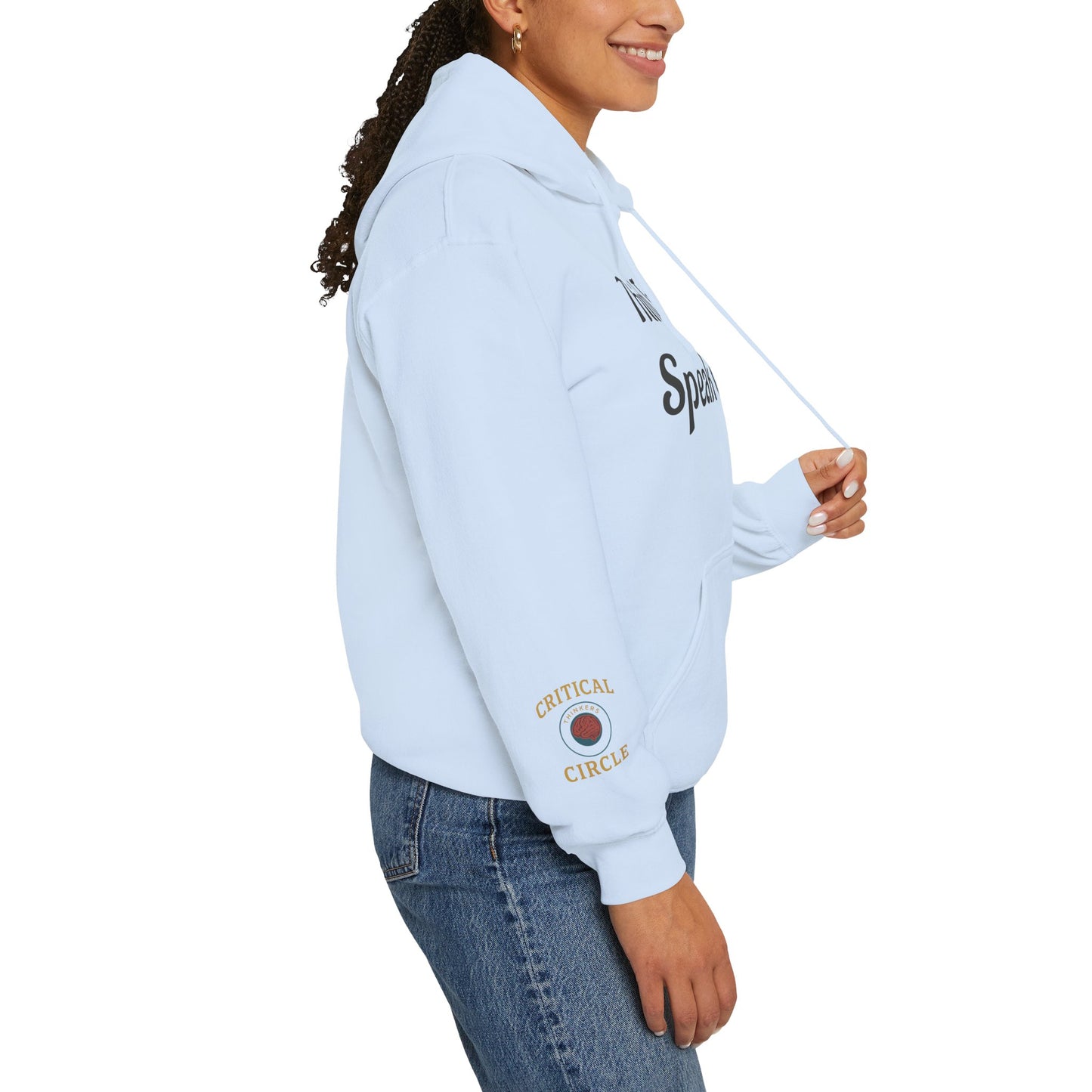 'Think Twice speak once' Critical Thinkers Circle Hoodie