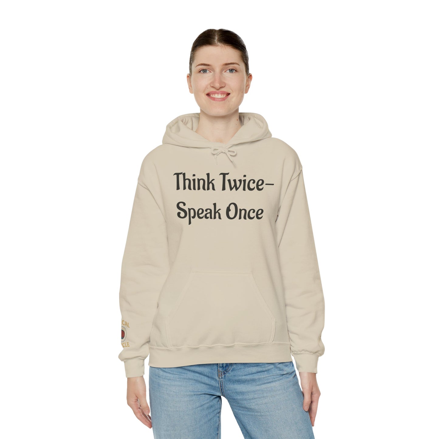 'Think Twice speak once' Critical Thinkers Circle Hoodie