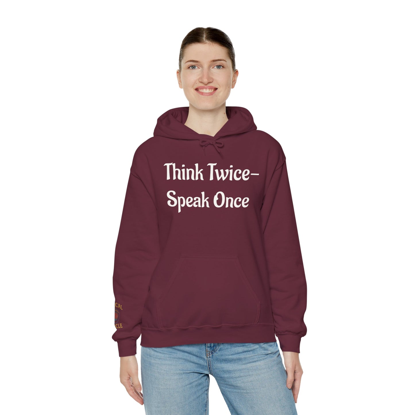 'Think Twice speak once' Critical Thinkers Circle Hoodie
