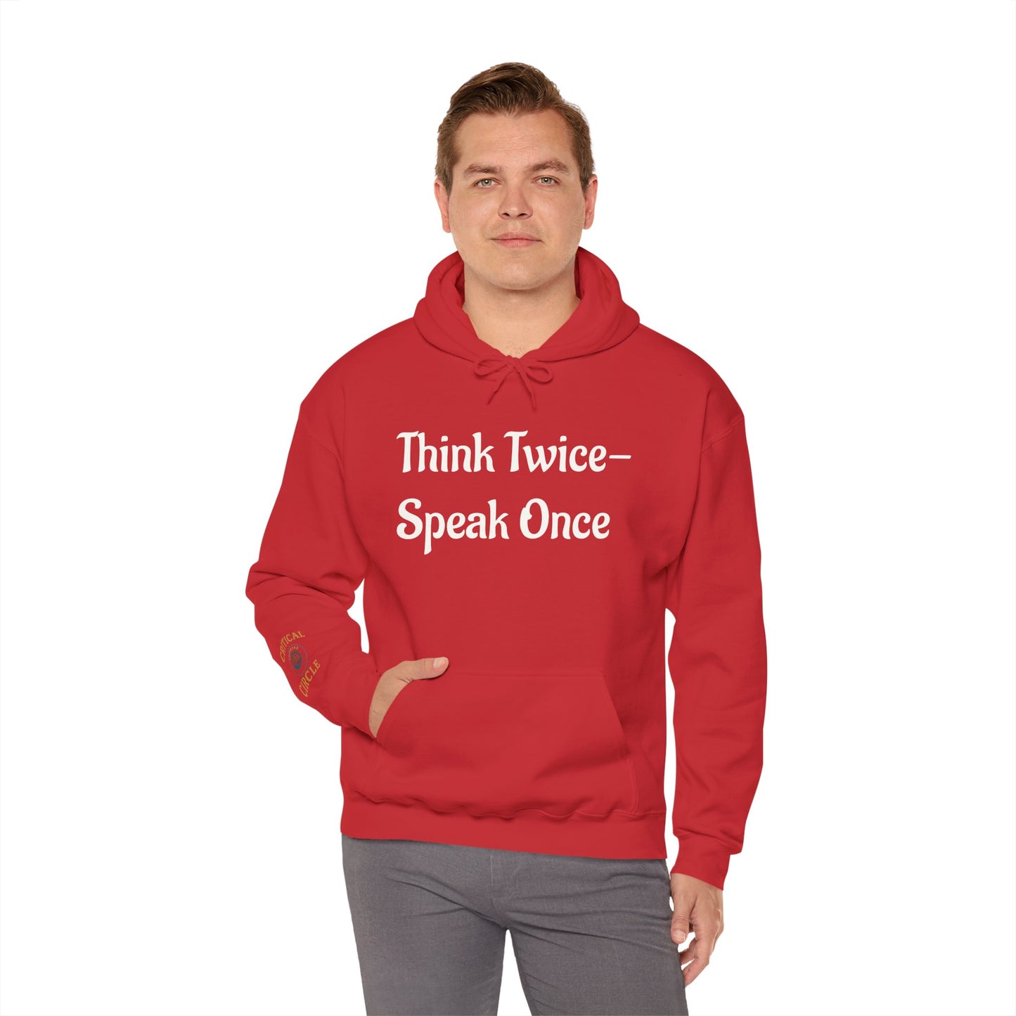 'Think Twice speak once' Critical Thinkers Circle Hoodie