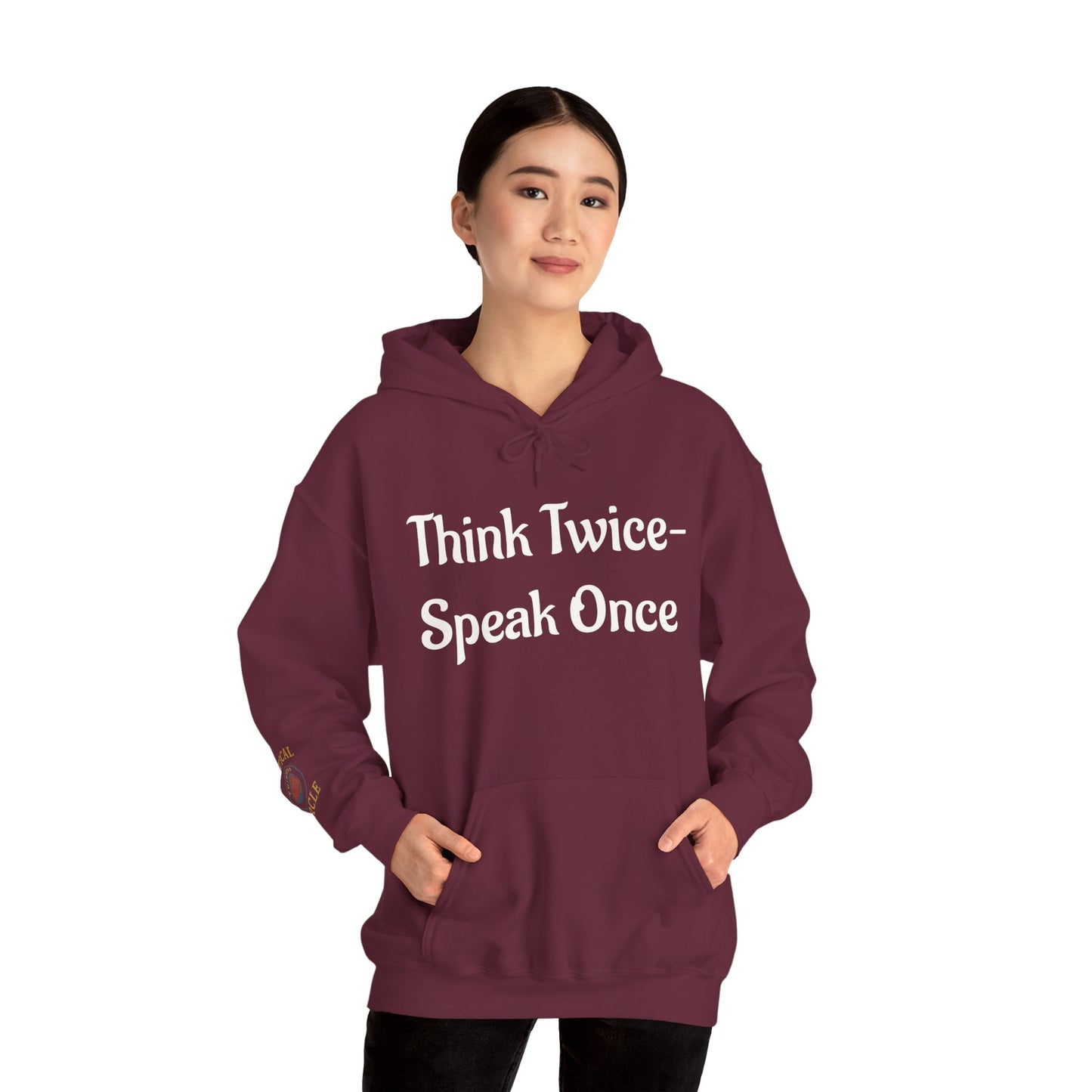 'Think Twice speak once' Critical Thinkers Circle Hoodie