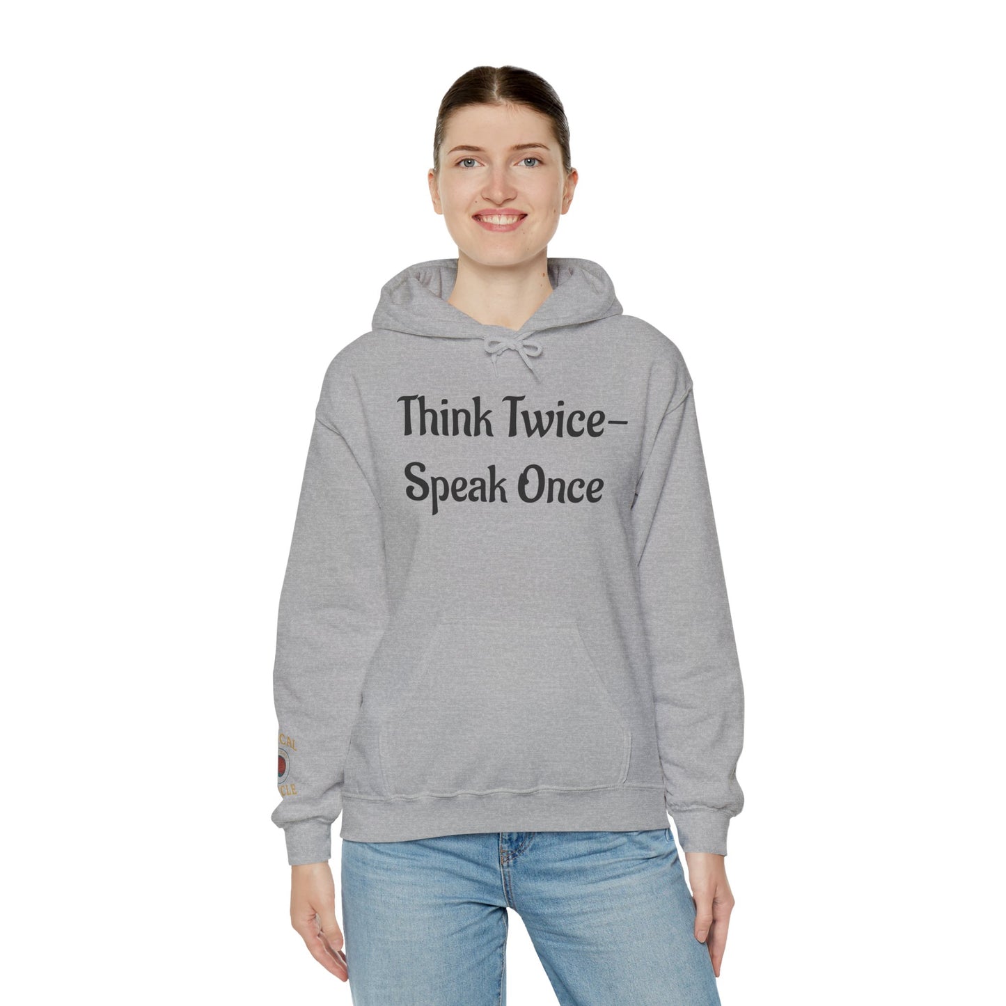 'Think Twice speak once' Critical Thinkers Circle Hoodie