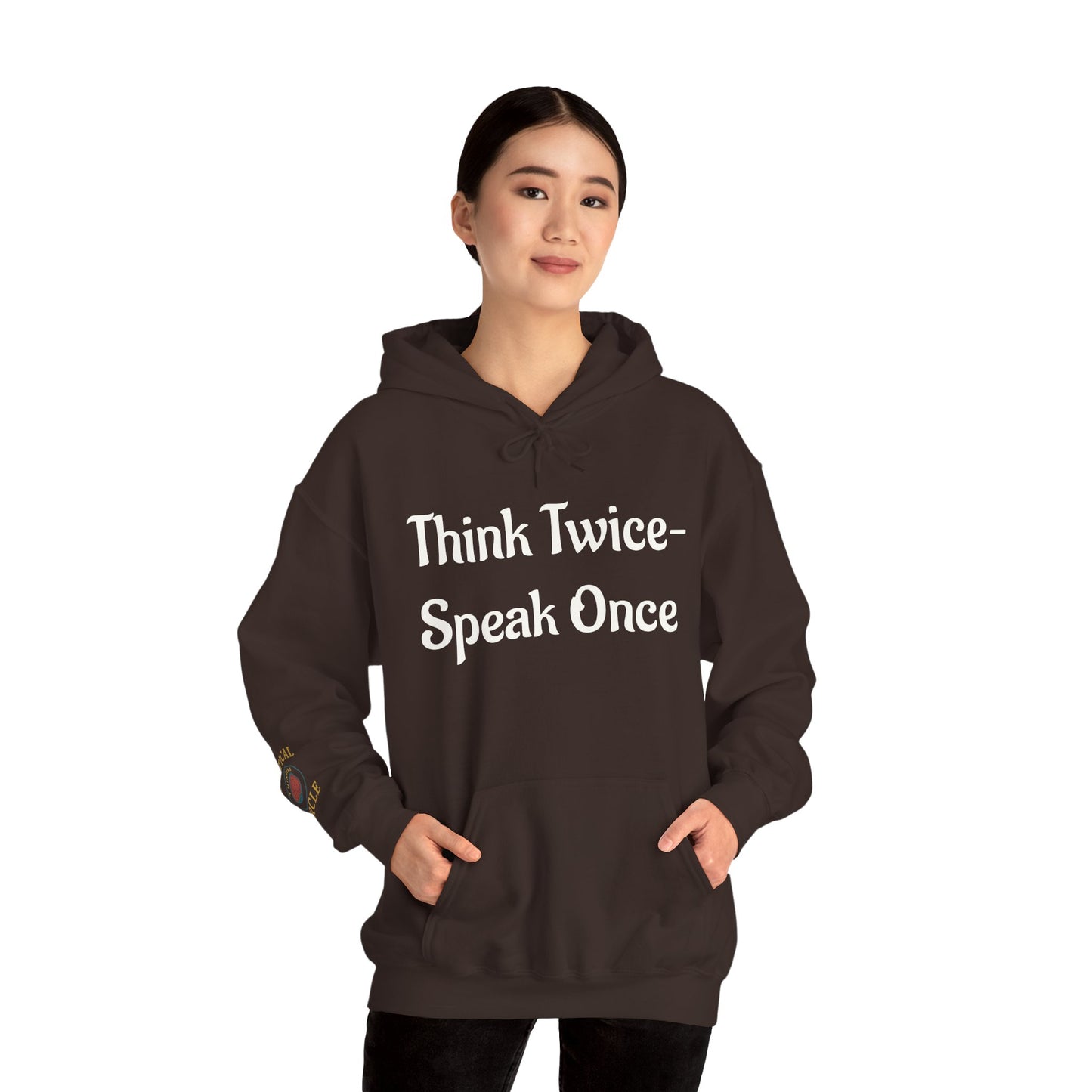 'Think Twice speak once' Critical Thinkers Circle Hoodie