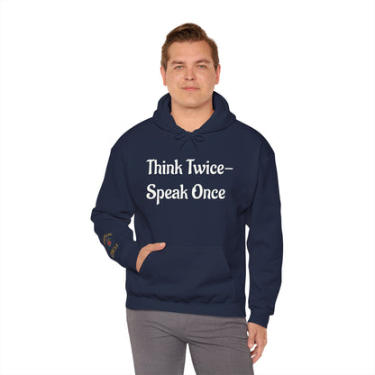 'Think Twice speak once' Critical Thinkers Circle Hoodie