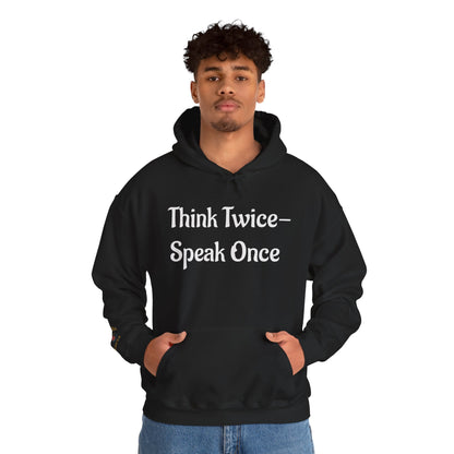 'Think Twice speak once' Critical Thinkers Circle Hoodie