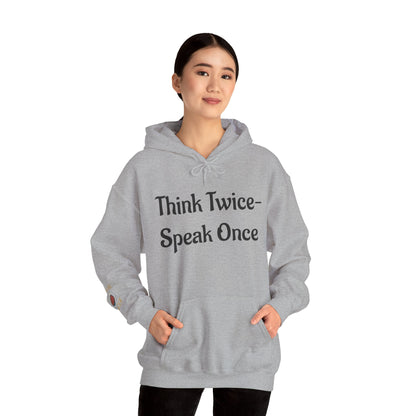 'Think Twice speak once' Critical Thinkers Circle Hoodie