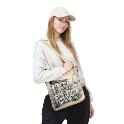 Literary Tote Bag - "Don't Tell Me What to Think, I Have a Library for That"