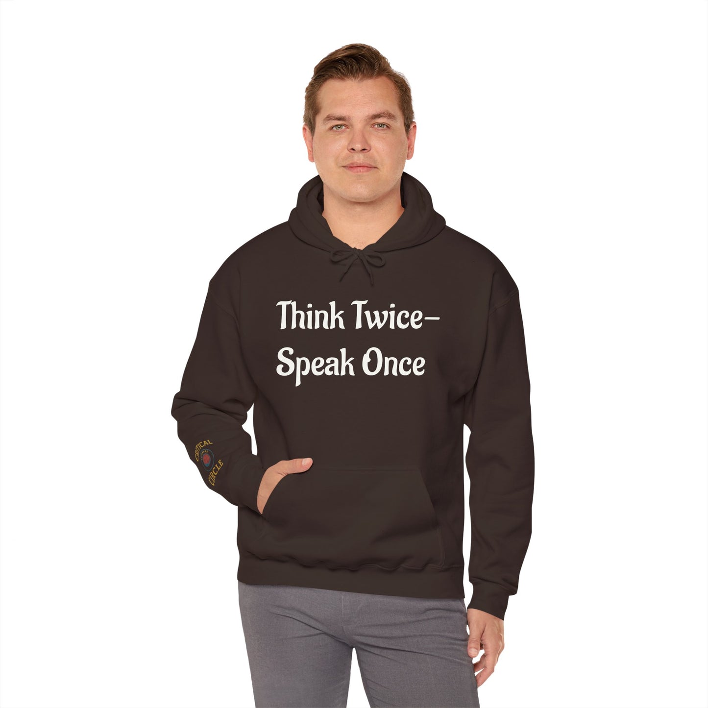 'Think Twice speak once' Critical Thinkers Circle Hoodie