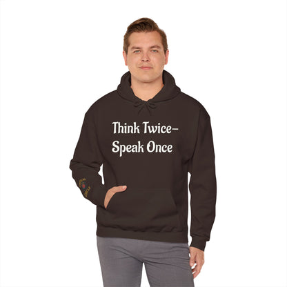 'Think Twice speak once' Critical Thinkers Circle Hoodie