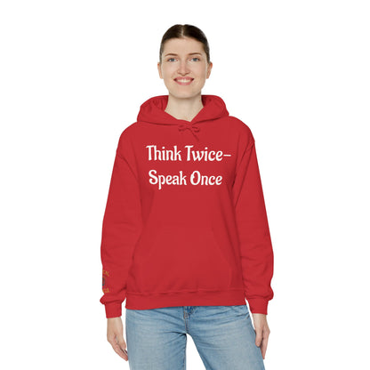 'Think Twice speak once' Critical Thinkers Circle Hoodie