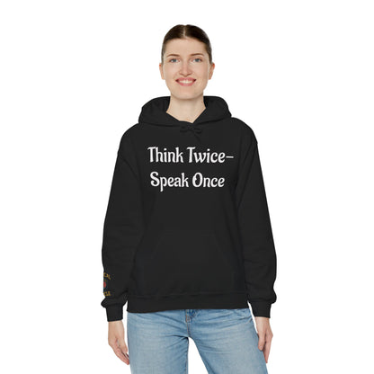 'Think Twice speak once' Critical Thinkers Circle Hoodie