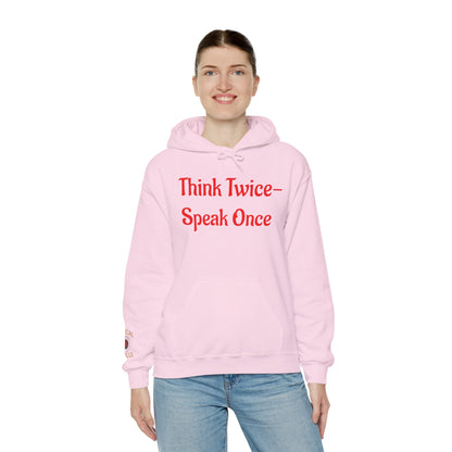 'Think Twice speak once' Critical Thinkers Circle Hoodie