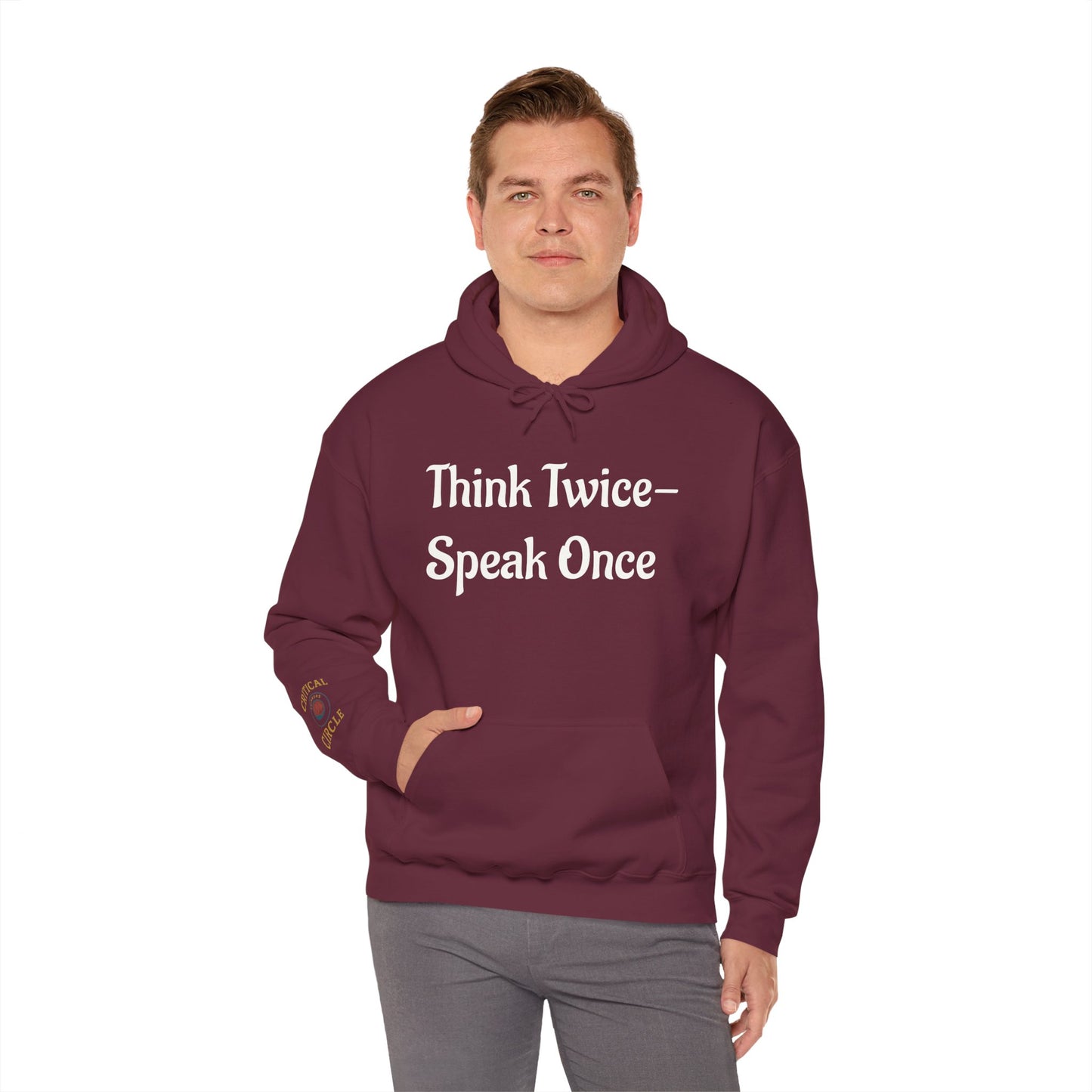 'Think Twice speak once' Critical Thinkers Circle Hoodie