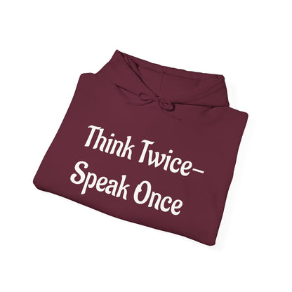 'Think Twice speak once' Critical Thinkers Circle Hoodie