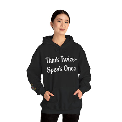 'Think Twice speak once' Critical Thinkers Circle Hoodie