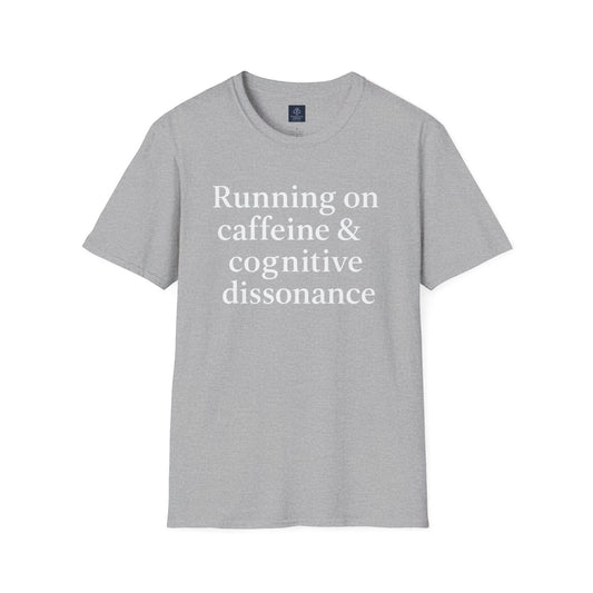 Caffeine & Cognitive Dissonance T-Shirt – Unisex Softstyle Tee for Coffee Lovers