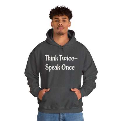 'Think Twice speak once' Critical Thinkers Circle Hoodie