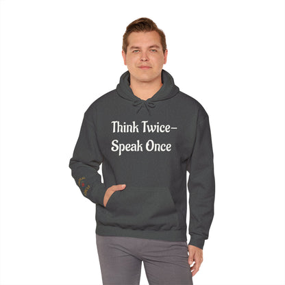 'Think Twice speak once' Critical Thinkers Circle Hoodie