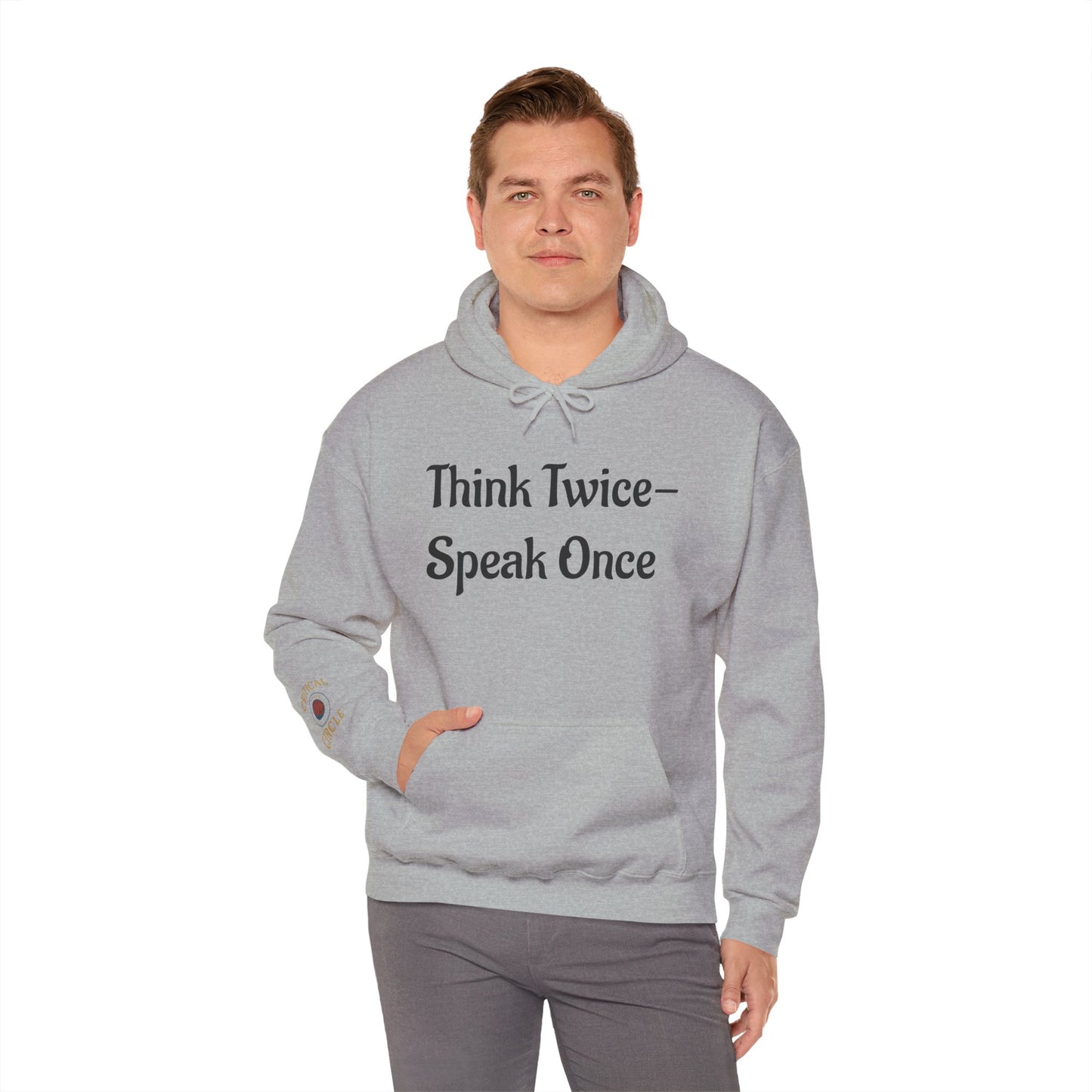 'Think Twice speak once' Critical Thinkers Circle Hoodie