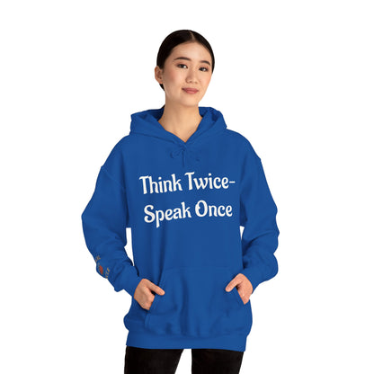 'Think Twice speak once' Critical Thinkers Circle Hoodie