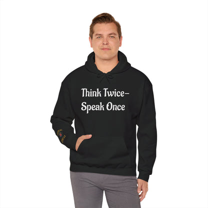 'Think Twice speak once' Critical Thinkers Circle Hoodie