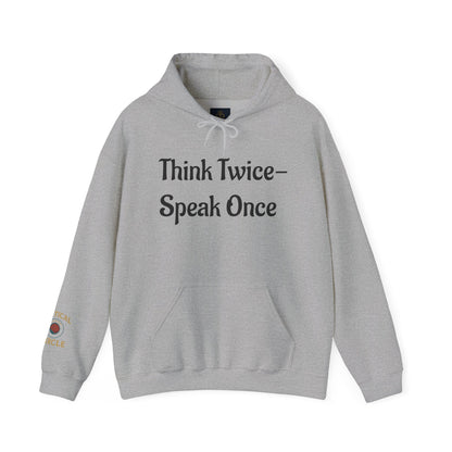 'Think Twice speak once' Critical Thinkers Circle Hoodie