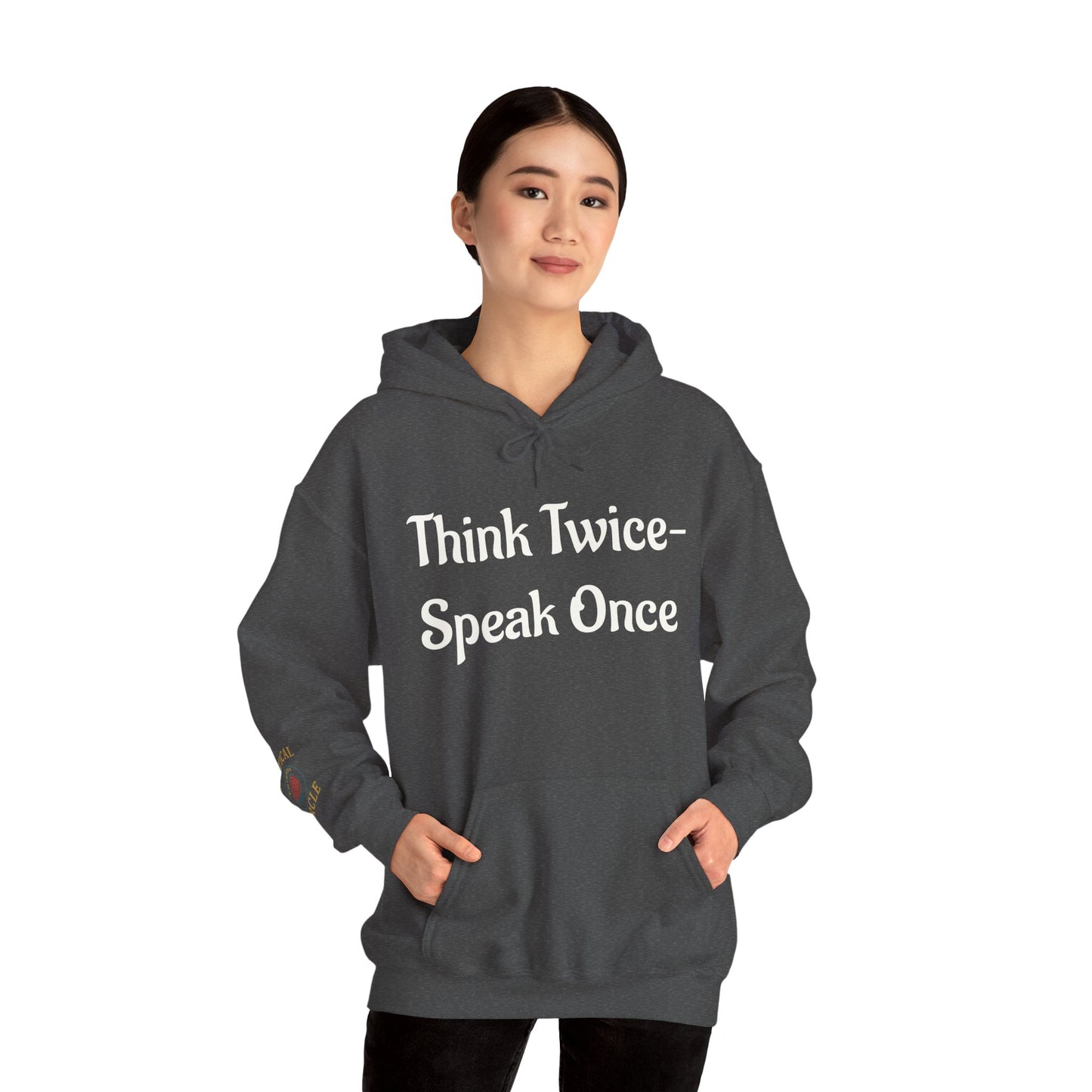 'Think Twice speak once' Critical Thinkers Circle Hoodie