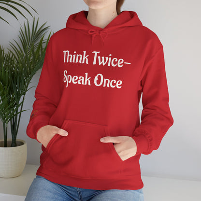 'Think Twice speak once' Critical Thinkers Circle Hoodie