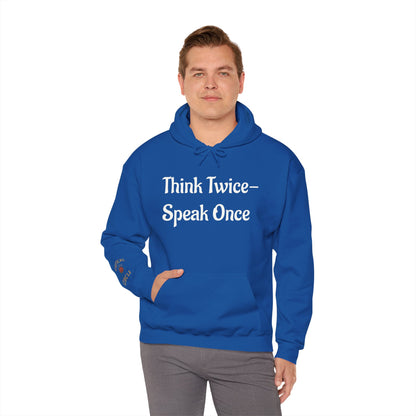 'Think Twice speak once' Critical Thinkers Circle Hoodie
