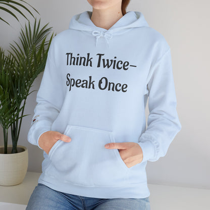 'Think Twice speak once' Critical Thinkers Circle Hoodie